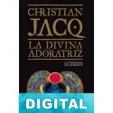 La divina adoratriz Christian Jacq