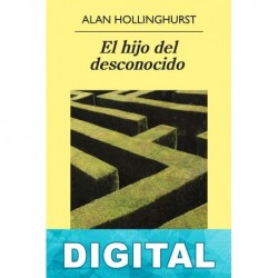 El hijo del desconocido Alan Hollinghurst
