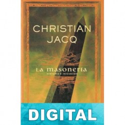 La masonería, historia e iniciación Christian Jacq
