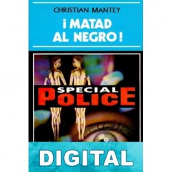 ¡Matad al negro! Christian Mantey
