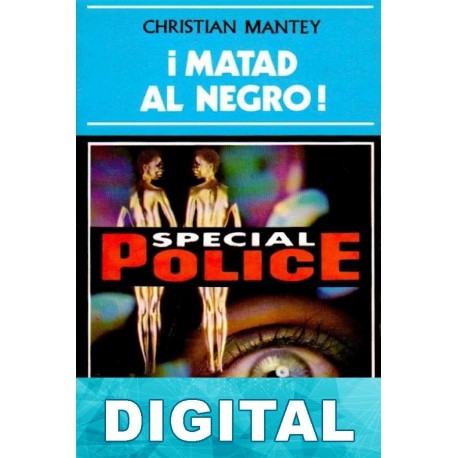 ¡Matad al negro! Christian Mantey