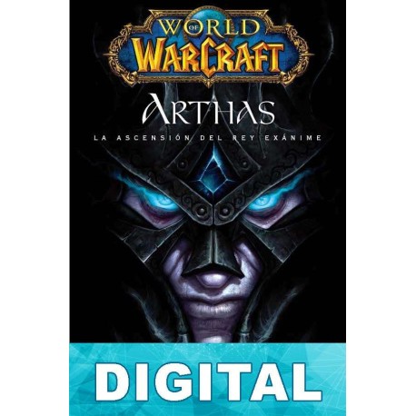 Arthas: La ascensión del Rey Exánime Christie Golden