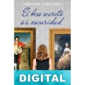 El beso secreto de la oscuridad Christina Courtenay