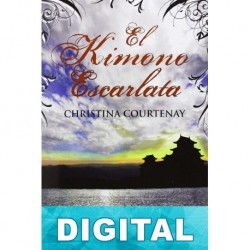El kimono escarlata Christina Courtenay