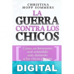 La guerra contra los chicos Christina Hoff Sommers