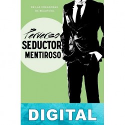 Perverso seductor mentiroso Christina Lauren