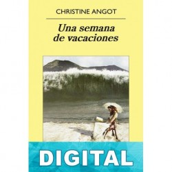 Una semana de vacaciones Christine Angot