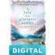 La isla de los glaciares azules Christine Kabus