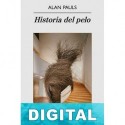 Historia del pelo Alan Pauls