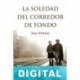 La soledad del corredor de fondo (Ed. íntegra) Alan Sillitoe