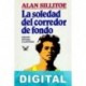 La soledad del corredor de fondo (Ed. íntegra) Alan Sillitoe