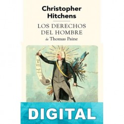 Los derechos del hombre de Thomas Paine Christopher Hitchens