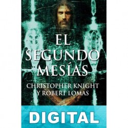 El segundo Mesías Christopher Knight & Robert Lomas