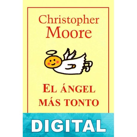 El ángel más tonto del mundo Christopher Moore