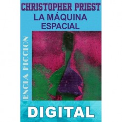 La máquina espacial Christopher Priest