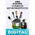 Cuentos quirománticos Ciro Alegría