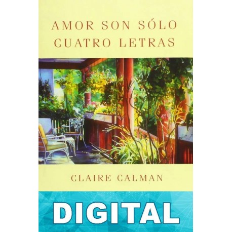 Amor son sólo cuatro letras Claire Calman