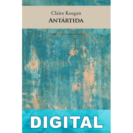 Antártida Claire Keegan
