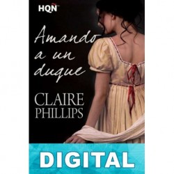 Amando a un duque Claire Phillips