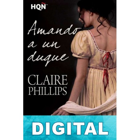 Amando a un duque Claire Phillips