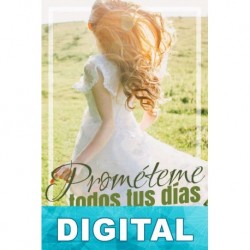 Prométeme todos tus días Clara Álbori