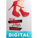 Los hombres no son como los tacones Clara Jaramillo
