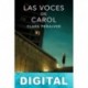 Las voces de Carol Clara Peñalver
