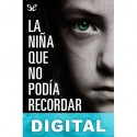 La niña que no podía recordar Clara Tahoces