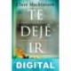 Te dejé ir Clare Mackintosh
