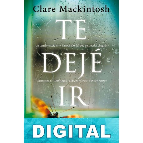 Te dejé ir Clare Mackintosh