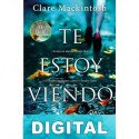 Te estoy viendo Clare Mackintosh