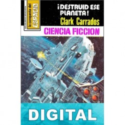 ¡Destruid ese planeta! Clark Carrados