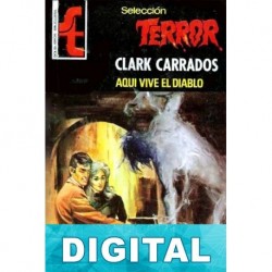 Aquí vive el diablo Clark Carrados
