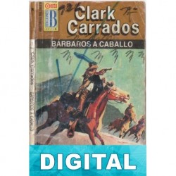 Bárbaros a caballo Clark Carrados