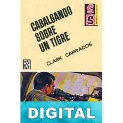 Cabalgando sobre un tigre Clark Carrados