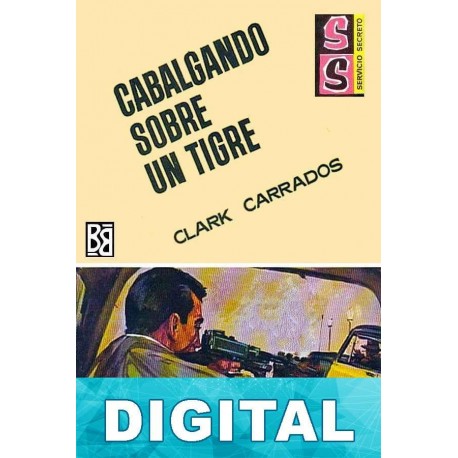 Cabalgando sobre un tigre Clark Carrados