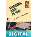 Cabalgando sobre un tigre Clark Carrados