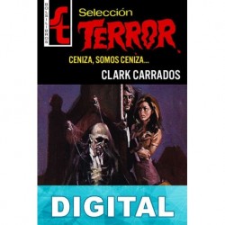 Ceniza, somos ceniza… Clark Carrados
