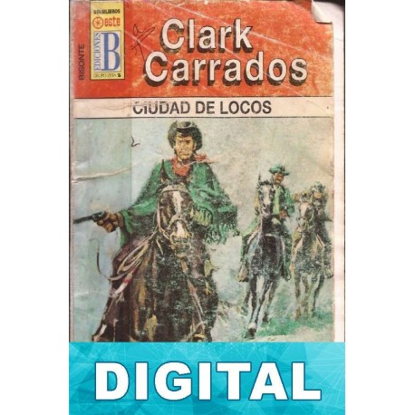 Ciudad de locos Clark Carrados