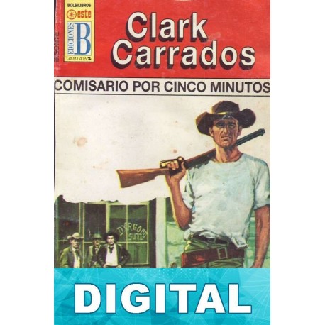 Comisario por cinco minutos Clark Carrados