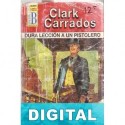 Dura lección a un pistolero Clark Carrados
