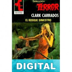 El bosque siniestro Clark Carrados