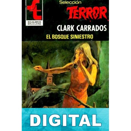 El bosque siniestro Clark Carrados