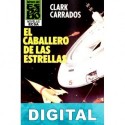 El Caballero de las estrellas Clark Carrados