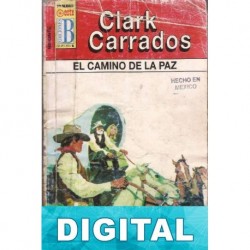 El camino de la paz Clark Carrados
