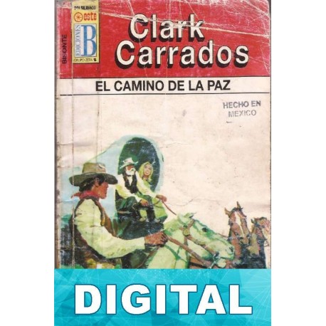 El camino de la paz Clark Carrados