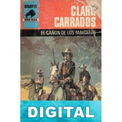 El cañón de los malditos Clark Carrados