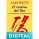 El camino del Tao Alan Watts