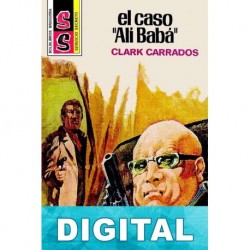 El caso «Alí Babá» Clark Carrados