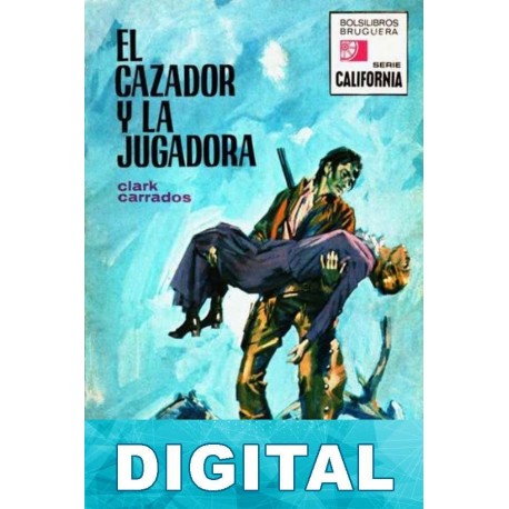El cazador y la jugadora (2ª Ed.) Clark Carrados